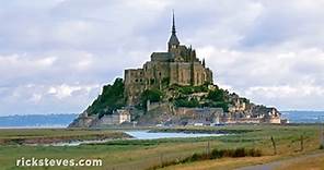 Normandy, France: Mont St-Michel - Rick Steves’ Europe Travel Guide - Travel Bite