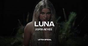 Sofía Reyes - Luna (Lyric Video) | CantoYo