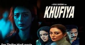 Khufiya movie explain in hindi