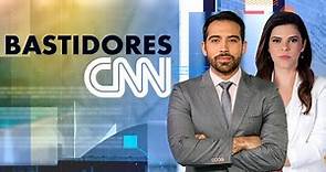 BASTIDORES CNN - 08/01/2024