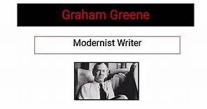 Graham Greene: Biography | Modern Literature | UGC NET | Literary Readers