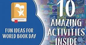 10 FUN IDEAS AND ACTIVITIES FOR WORLD BOOK DAY | #worldbookday