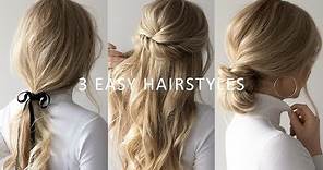 THREE 3 MINUTE EASY HAIRSTYLES 💕 | 2019 Hair Trends