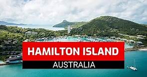 HAMILTON ISLAND (AUSTRALIA) | Best Things to do
