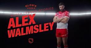 Super League Stories with Alex Walmsley