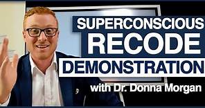 Superconscious Recode With Chris Duncan Live Demonstration 2021 [DR MORGAN]