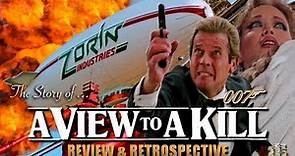 The Story of A View To A Kill (1985) - Review & Retrospective (Bond: In No Particular Order - Ep. 1)