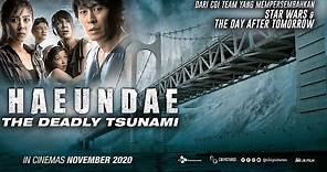 HAEUNDAE: THE DEADLY TSUNAMI Official Trailer Indonesia Release 2020