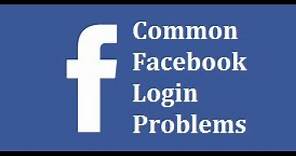 Common Facebook Login Problems