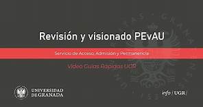Revisión y visionado. Pruebas de Acceso y Admisión en la Universidad de Granada