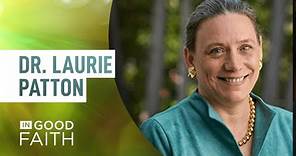 Dr. Laurie Patton, President of Middlebury College | In Good Faith E77