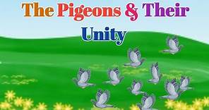 The pigeons and their unity| Moral short story|English Learning story for kids|Stories|2mins story |