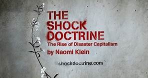 The Shock Doctrine [2009] Documentary by Naomi Klein