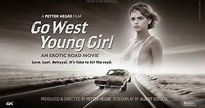 "GO WEST YOUNG GIRL" official trailer by Petter Hegre - YTboob