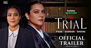 The Trial Official trailer : Release date | Kajol Devgan | The Trial first look teaser trailer