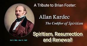 SPIRITISM: A TRIBUTE TO BRIAN FOSTER