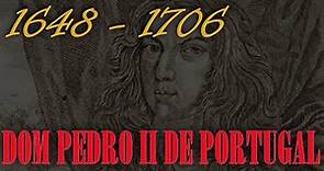 Dom Pedro II de Portugal - Biografia
