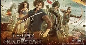 Thugs Of Hindostan | FULL Movie fact | Amitabh Bachchan | Aamir Khan | Katrina Kaif | Fatima