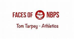 Faces of NBPS - Tom Tarpey, Athletics