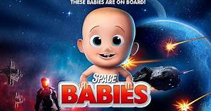 Space Babies - Trailer | Sarah Taylor, Tina Shuster, KJ Schrock, BC Fourteen