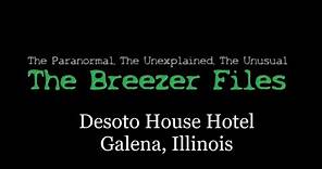 Desoto House Galena Illinois, did a spirit touch me?