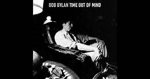 Bob Dylan / Time Out Of Mind / reimagined