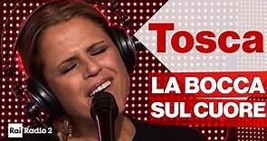 TOSCA live a Radio2 Social Club - "LA BOCCA SUL CUORE"