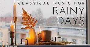Classical Music for Rainy Days