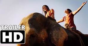 AN ELEPHANT'S JOURNEY - Official Trailer (2019) Adventure Movie