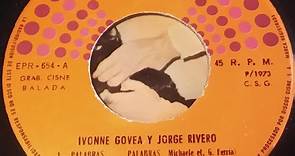 Ivone Govea y Jorge Rivero - Palabras...Palabras