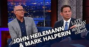 Mark Halperin And John Heilemann Haven't Seen Stephen Since Nov. 8th