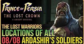 All 8 Ardashir’s Soldier Locations Prince of Persia The Lost Crown