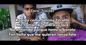 Chamito Loco - BigSoto ft Trainer (LETRA)