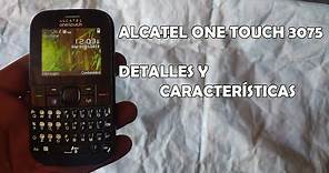 Alcatel One Touch 3075 Detalles - Características