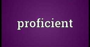 Proficient Meaning