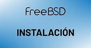 FreeBSD - Instalación