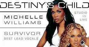 Destiny's Child - Survivor: Michelle Williams' Lead Vocals (Studio VS Live)