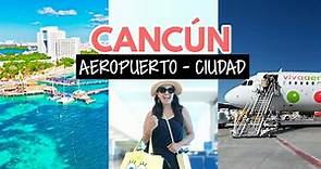 ¿Cómo voy del aeropuerto de Cancún a la ciudad?