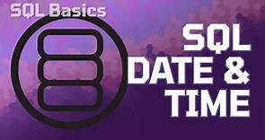 SQL Server DATETIME, DATE and TIME data types | Manipulating Dates, times and Strings | SQL basics