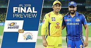 IPL 2019 Final Preview | Mumbai Indians vs Chennai Super Kings