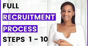 All Recruitment Process Steps (1-10)