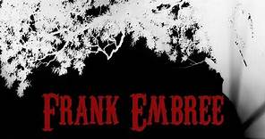 Frank Embree trailer