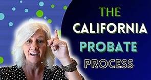 What is Probate? Your Full Guide Through the Probate Process in California