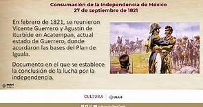 Consumación de la Independencia de México. 27 de septiembre de 1821