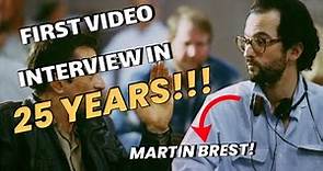 Martin Brest FIRST VIDEO INTERVIEW in 25 YEARS! Oscar-Nominated Director!