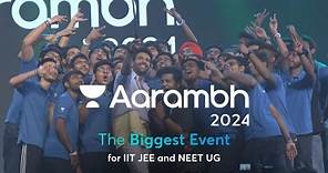 Aarambh 2024 - The Biggest Event for IIT JEE and NEET UG | Unacademy LIVE Event