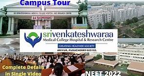 Sri Venkateswaraa Medical College , Pondicherry || Campus Tour || NEET 2022 || Caring Doctor