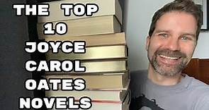 Top 10 Joyce Carol Oates Novels