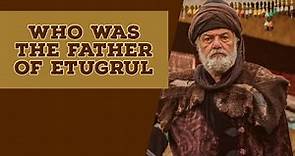 Suleyman Shah or Gunduz Alp: Who was the Father of Ertugrul?