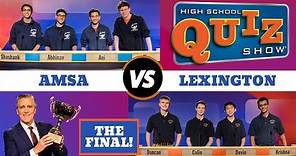 High School Quiz Show - The Championship: Advanced Math & Science vs. Lexington (715)